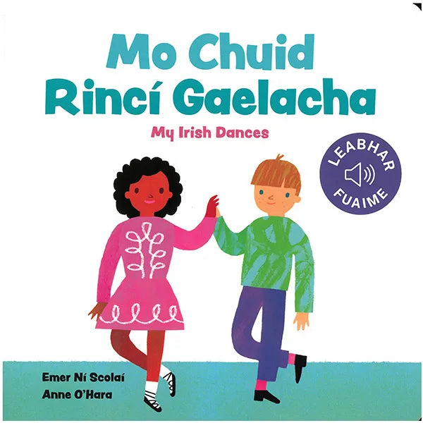 Mo Chuid Rinc¡ Gaelacha / My Irish Dances